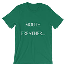 Mouth Breather t-shirt