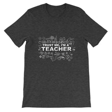 Trust Me I'm a Teacher t-shirt