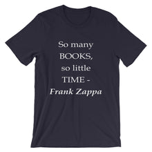 So many books - so little time t-shirt