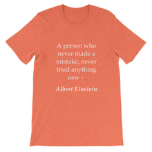A person who never made a mistake t-shirt