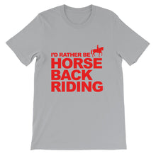 I'd Rather Be Horse Back Riding t-shirt