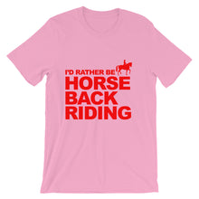 I'd Rather Be Horse Back Riding t-shirt