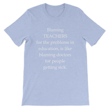 Blaming Teacher t-shirt