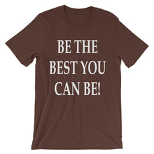 Be the best you can be t-shirt