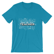 Trust Me I'm a Teacher t-shirt