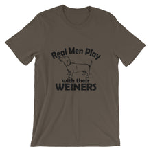 Real Men Play With Their Weiners t-shirt