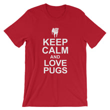 Keep Calm and Love Pugs t-shirt