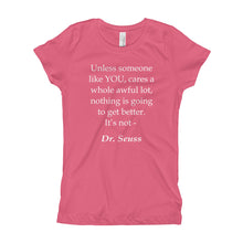 Girl's T-Shirt - Unless