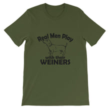 Real Men Play With Their Weiners t-shirt