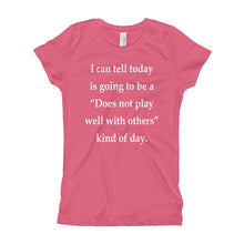 Girl's T-Shirt - Does not play well with others