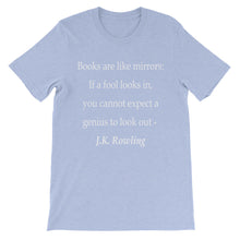 Books are like mirrors t-shirt