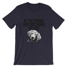 Bee the Person Your Dog Thinks You Are t-shirt