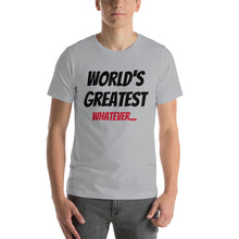 Fully Customizable "World's Greatest..." Short-Sleeve Unisex T-Shirt
