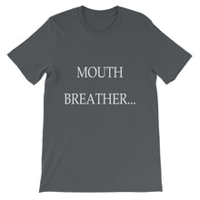 Mouth Breather t-shirt