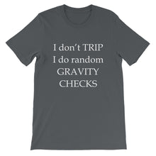 Don't Trip t-shirt