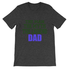 Dad the Man the Myth the Legend t-shirt