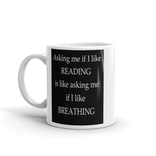 If I like breathing Mug