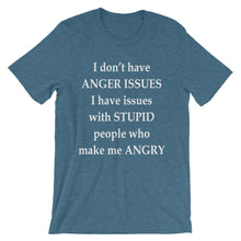 I don't have anger issues