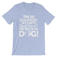 Tell That to My Dog t-shirt