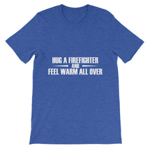 Hug a Firefighter t-shirt