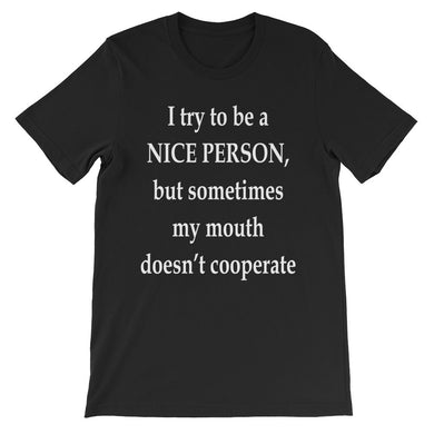 I try to be a nice person