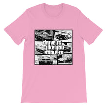 Drive It Like You Stole It t-shirt