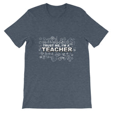 Trust Me I'm a Teacher t-shirt