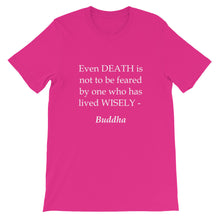 Death is not to be feared t-shirt