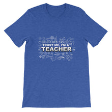Trust Me I'm a Teacher t-shirt