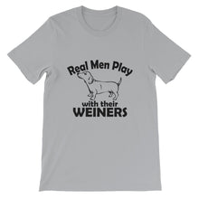 Real Men Play With Their Weiners t-shirt