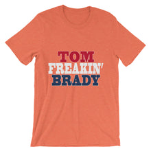 Tom Freakin' Brady t-shirt