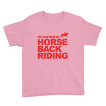 I'd Rather Be Horse Back Riding Youth Short Sleeve T-Shirt