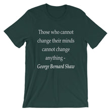 Those that cannot change their minds t-shirt