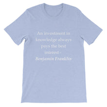 An investment in knowledge t-shirt