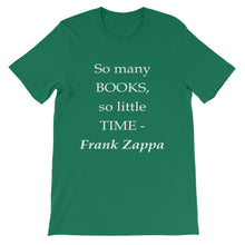 So many books - so little time t-shirt