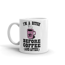 Bitch Before Coffee Mug