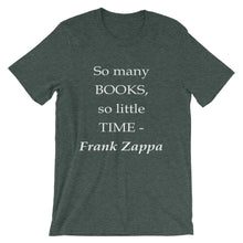 So many books - so little time t-shirt