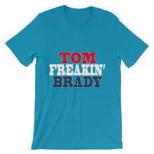 Tom Freakin' Brady t-shirt