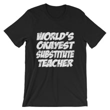 World's Okayest Substitute Teacher t-shirt