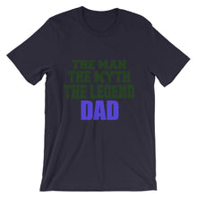 Dad the Man the Myth the Legend t-shirt