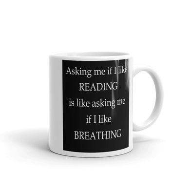 If I like breathing Mug