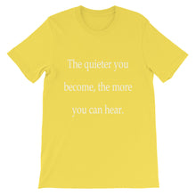 The quieter you become t-shirt