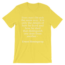 Every man's life t-shirt