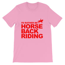 I'd Rather Be Horse Back Riding t-shirt