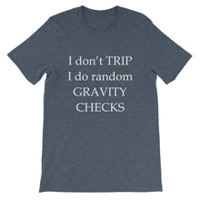 Don't Trip t-shirt