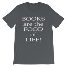 Books are the food of life t-shirt