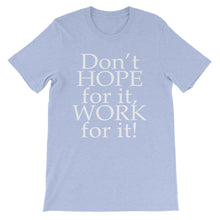 Work For It t-shirt