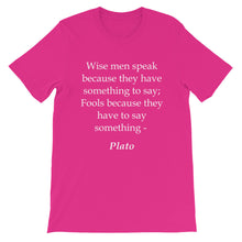 Wise men speak t-shirt
