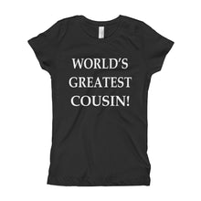 Girl's T-Shirt - World's Greatest Cousin