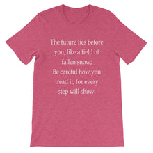 Every Step Will Show t-shirt